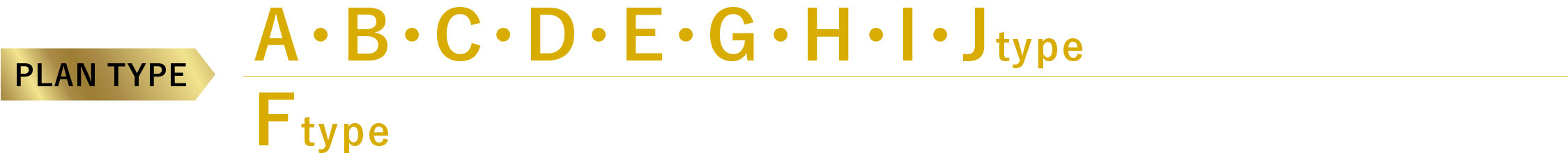 PLAN TYPE A・B・C・D・E・G・H・I・Jtype完売！Ftype残りわずか！